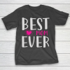 Mother’s Day Funny Gift Ideas Apparel  Best mom ever in the world T Shirt T-Shirt