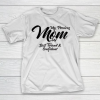 Mother’s Day Funny Gift Ideas Apparel  My Precious Mom T Shirt T-Shirt