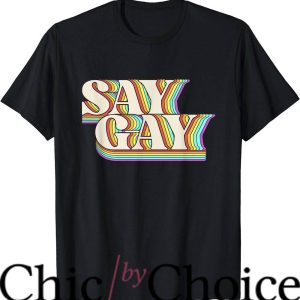 Move Im Gay T-Shirt It’s OK To Say Gay T-Shirt LGBTQ