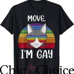 Move Im Gay T-Shirt LGBTQ+ Gay Cat Logo T-Shirt LGBTQ