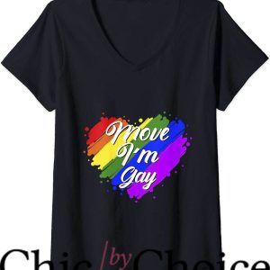 Move Im Gay T-Shirt Rainbow Heart T-Shirt LGBTQ