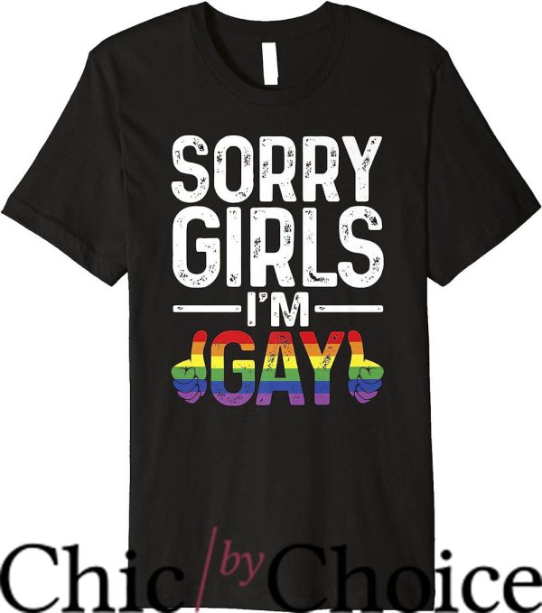 Move Im Gay T-Shirt Sorry Girls I’m Gay Rainbow Flag LGBTQ