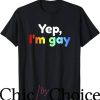 Move Im Gay T-Shirt Yep I’m Gay Rainbow Gradient Funny Shirt