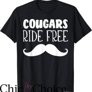 Mustache Ride T-Shirt Cougars Ride Free