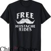 Mustache Ride T-Shirt Free Mustache Rides