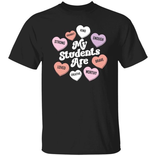 My students are strong friendly shirt