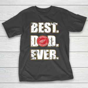 NHL Detroit Red Wings Hockey Best Dad Ever Family Shirt T-Shirt