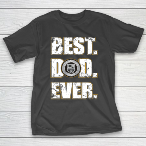 NHL Los Angeles Kings Hockey Best Dad Ever Family Shirt T-Shirt