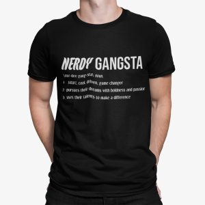 Nerdy Gangsta Shirt