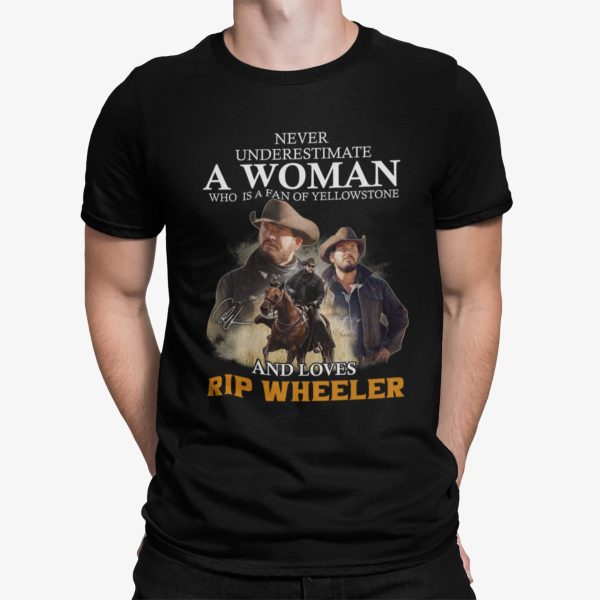 Never Underestimate A Woman Who Is A Fan Of Yellowstone Shirt