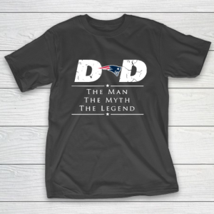 New England Patriots NFL Football Dad The Man The Myth The Legend T-Shirt