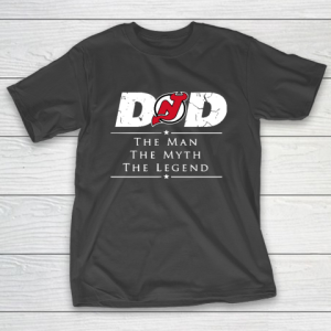 New Jersey Devils NHL Ice Hockey Dad The Man The Myth The Legend T-Shirt