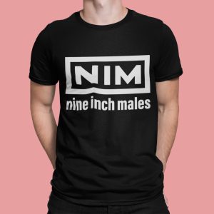 Nim Nine Inch Males Shirt