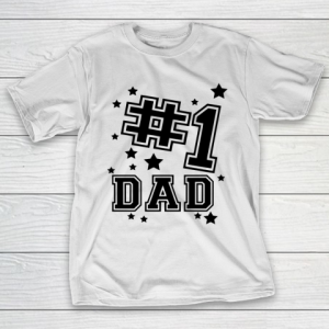No 1 Dad  #1 Dad Fathers Day T-Shirt