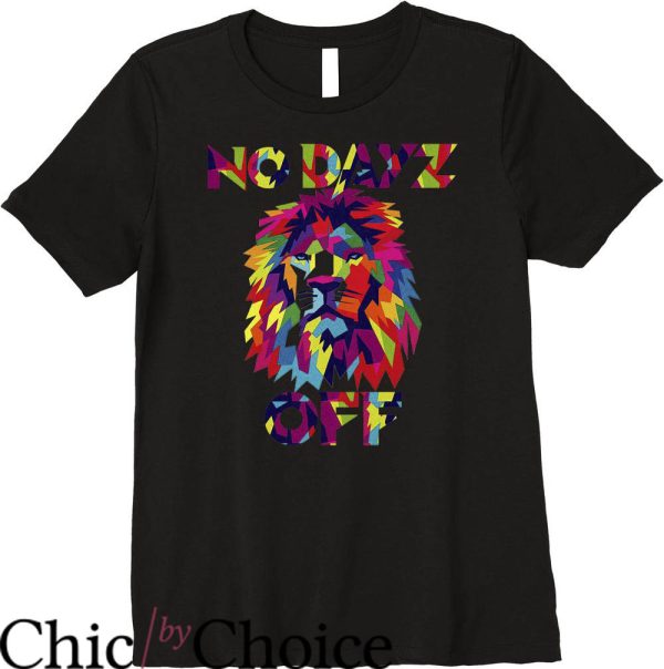 No Days Off T-Shirt Gear Abstract Art Lion Gym Trending