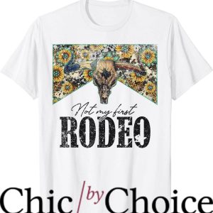 Not My First Rodeo T-Shirt Western Country T-Shirt Trending