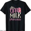 Oat Milk T-shirt Oat Milk Princess Cute Vegan T-shirt
