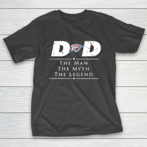 Oklahoma City Thunder NBA Basketball Dad The Man The Myth The Legend T-Shirt