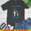 Oklahoma City Thunder NBA Basketball Like Father Like Son Sports T-Shirt