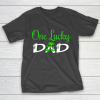 One Lucky Dad St Patrick s Day T-Shirt