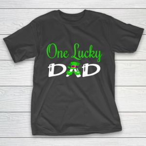 One Lucky Dad St Patrick s Day T-Shirt
