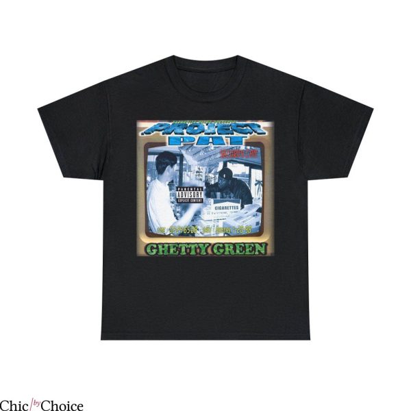Project Pat T-Shirt Ghetty Green Album Cover