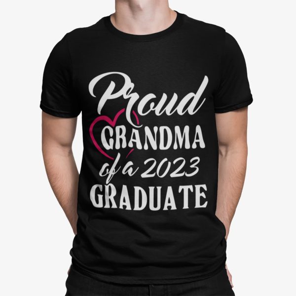 Proud Grandma Of A 2023 Graduate Shirt Unisex