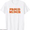 Proud Munch T-Shirt Certified Humor Jokes Munching Lover