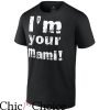 Rhea Ripley T-Shirt Im Your Mami T-Shirt Sport