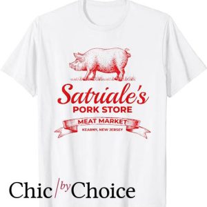 Satriale’s Pork Store T Shirt Kearny