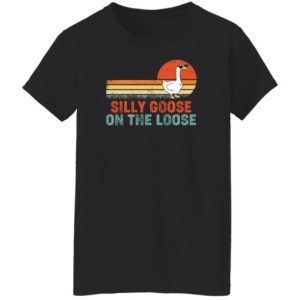 Silly goose on the loose shirt
