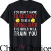Softball Coaches T-Shirt Crazy Softball Coach Sport