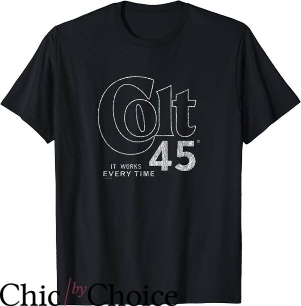 Spicoli Colt 45 T-Shirt It Works Every Time T-Shirt Trending