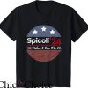 Spicoli Colt 45 T-Shirt Relax I Can Fix It T-Shirt Trending