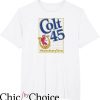 Spicoli Colt 45 T-Shirt Works Every Time Tee Shirt Trending