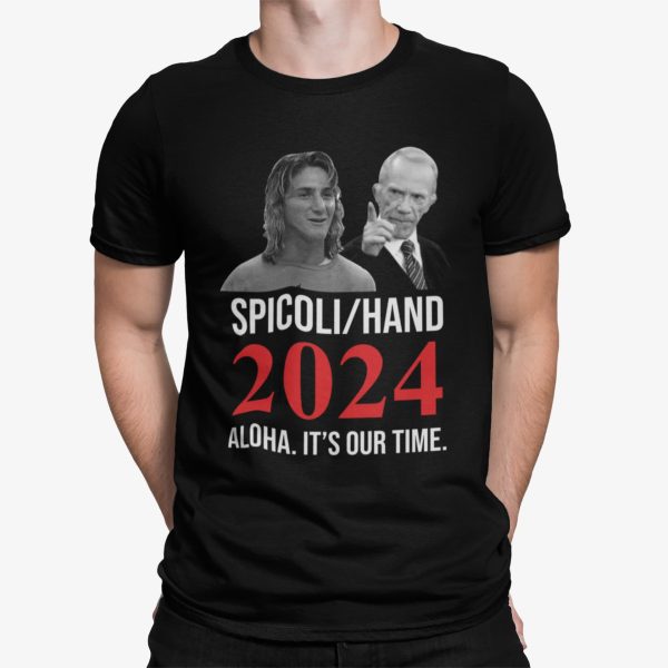 Spicoli Hand 2024 Aloha It’s Our Time hirt