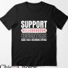 97 Not Enough T-Shirt Support Hillsborough Educators Essential