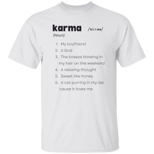 Taylor Swift Karma Definition Shirt