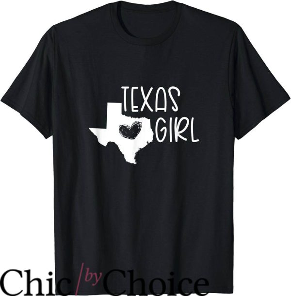 Texas Chica T-Shirt Cute Texas Girl