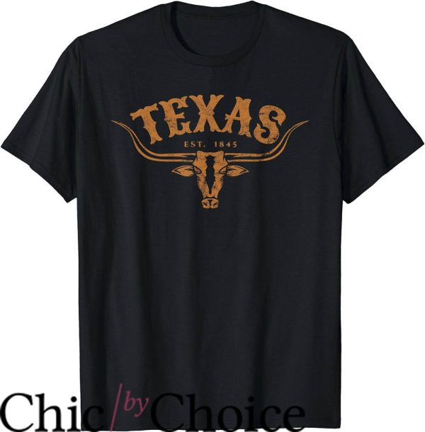 Texas Chica T-Shirt Texas Longhorn Est 1845