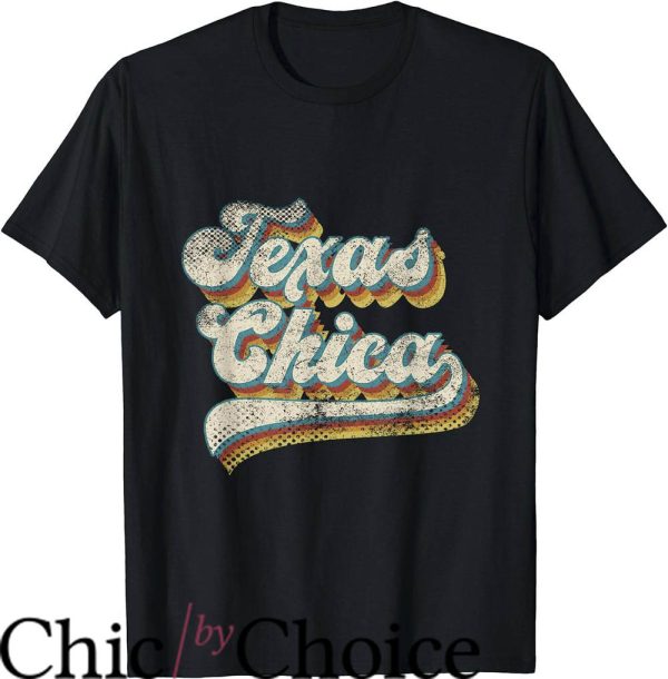 Texas Chica T-Shirt Vintage Texas