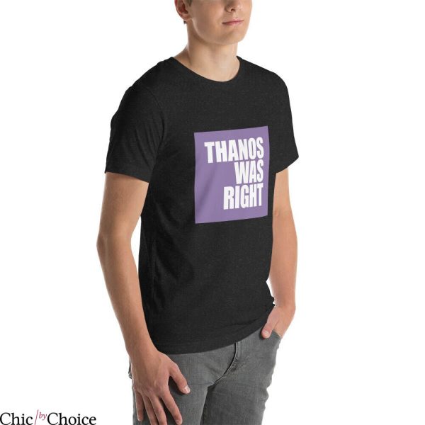 Thanos Was Right T-Shirt Hawkeye Guardians Of The Galaxy