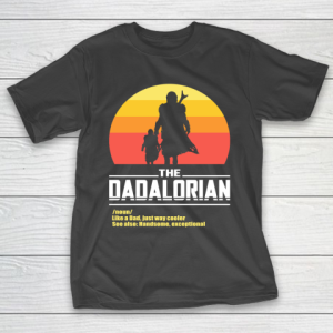 The Dadalorian Fathers Day Funny T-Shirt