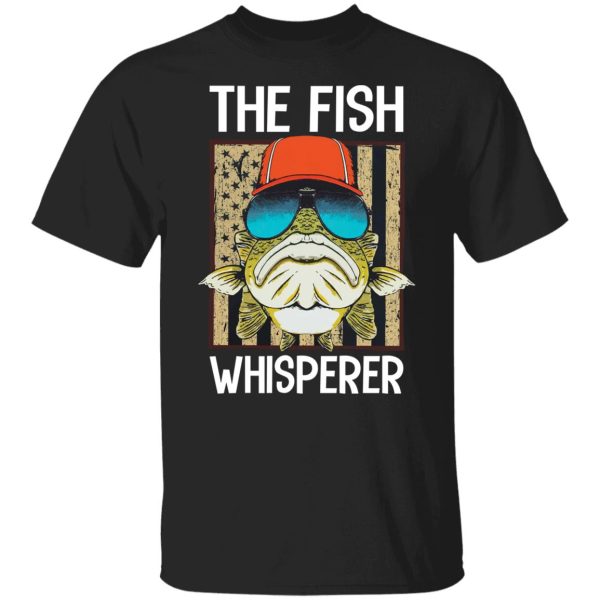 The fish whisperer shirt