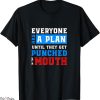 Title Fight T-Shirt Everyone Has Plan Until They Get Punched