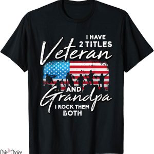 Title Fight T-Shirt Veteran Grandpa American Flag Two Titles