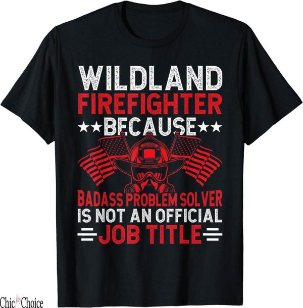 Title Fight T-Shirt Wildland Because Title Rescue