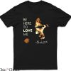 Townes Van Zandt T-Shirt Be Here To Love Me T-Shirt Music