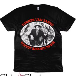 Townes Van Zandt T-Shirt In The Beginning T-Shirt Music