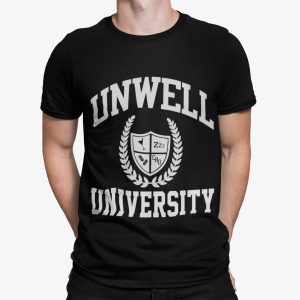 Unwell University Shirt